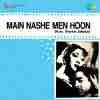 Main Nashe Men Hoon 1959