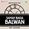Samay Bada Balwan 1969