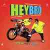 Hey Bro 2015