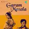 Garam Masala 1972